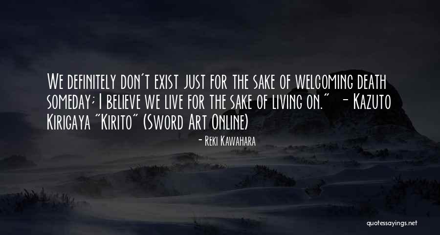 Reki Kawahara Quotes 470110 Reki Kawahara Quotes 470110