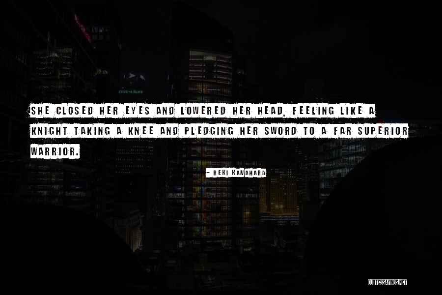 Reki Kawahara Quotes 527604 Reki Kawahara Quotes 527604