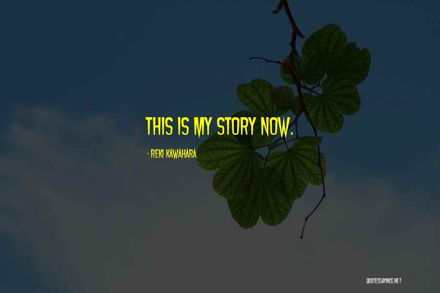 Reki Kawahara Quotes 670713 Reki Kawahara Quotes 670713