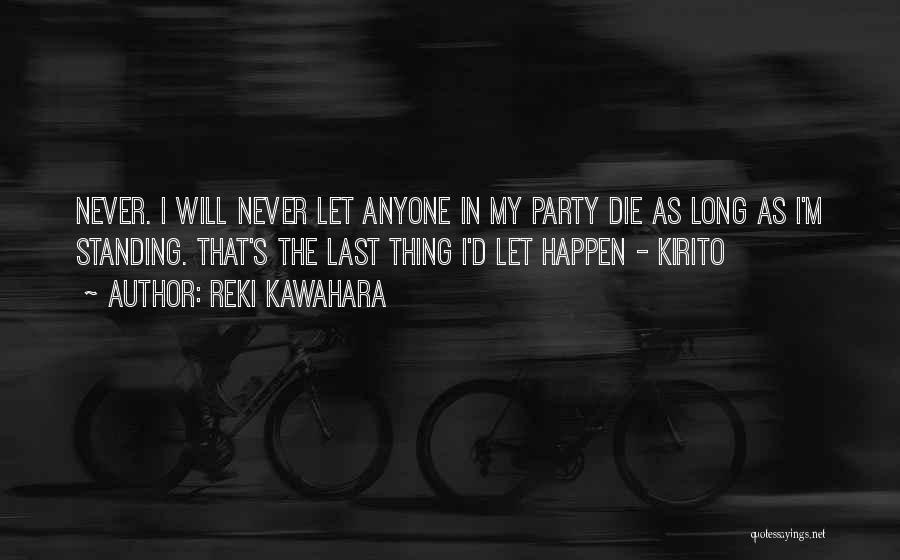 Reki Kawahara Quotes 711316