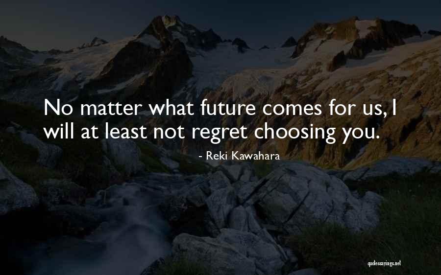 Reki Kawahara Quotes 902128 Reki Kawahara Quotes 902128