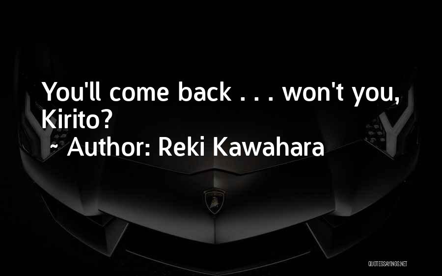 Reki Kawahara Quotes 959808