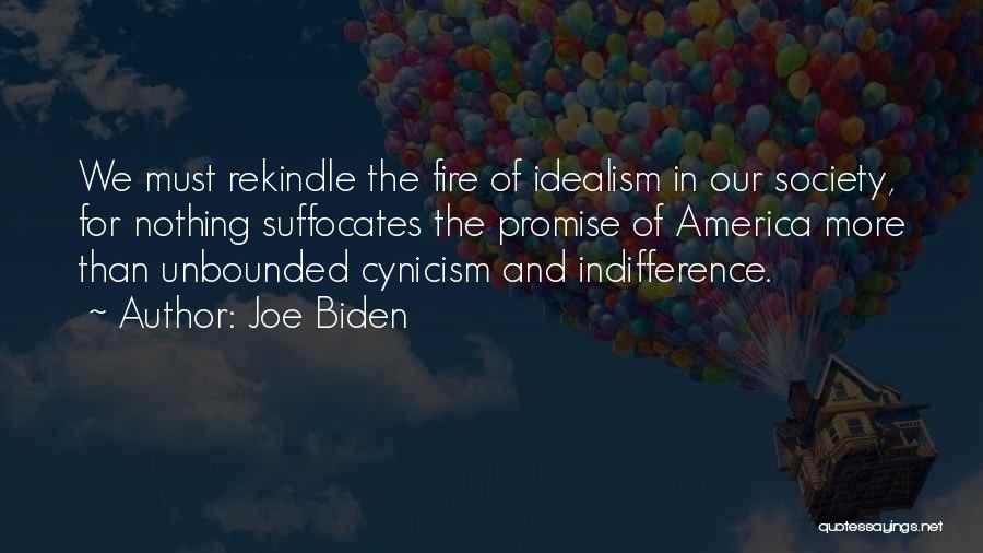 Rekindle The Fire Quotes By Joe Biden