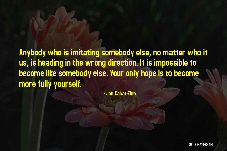 Rekindling Marriage Quotes By Jon Kabat-Zinn Rekindling Marriage Quotes By Jon Kabat-Zinn