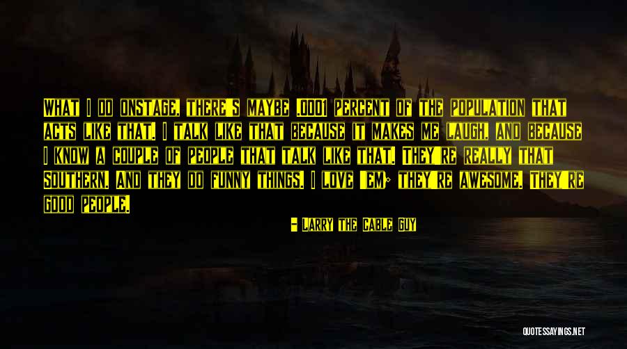 Rekkem Quotes By Larry The Cable Guy Rekkem Quotes By Larry The Cable Guy