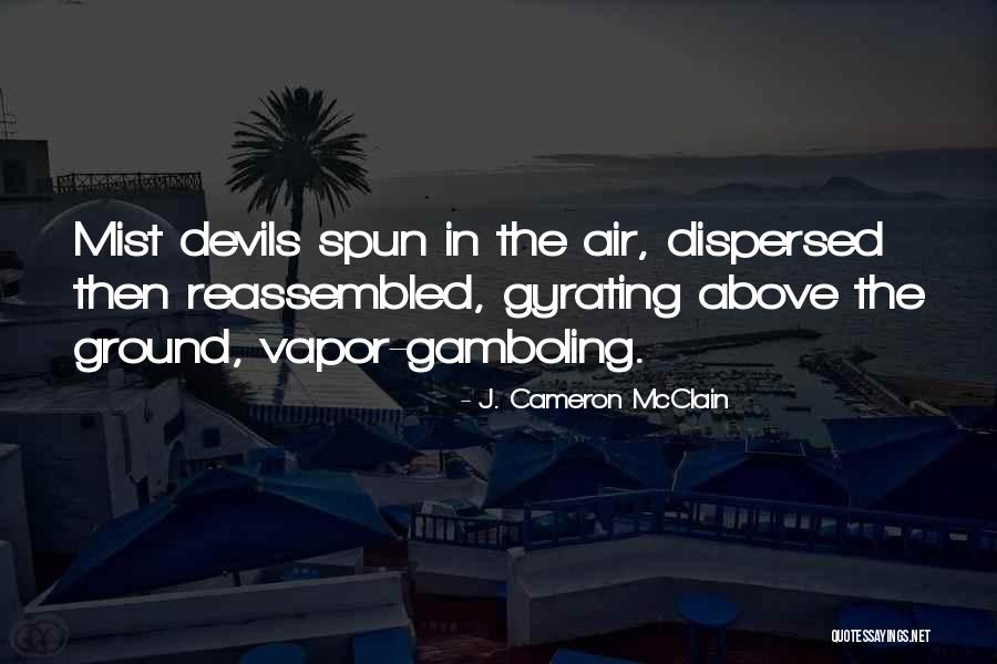 Rekken Quotes By J. Cameron McClain Rekken Quotes By J. Cameron McClain