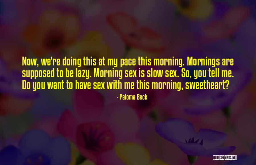 Rekken Quotes By Paloma Beck Rekken Quotes By Paloma Beck