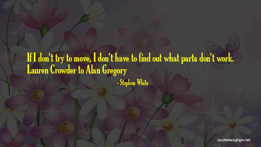 Reklaamplakat Quotes By Stephen White Reklaamplakat Quotes By Stephen White