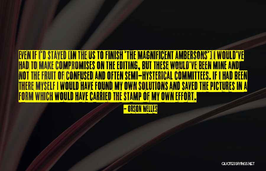 Reknitted Quotes By Orson Welles Reknitted Quotes By Orson Welles