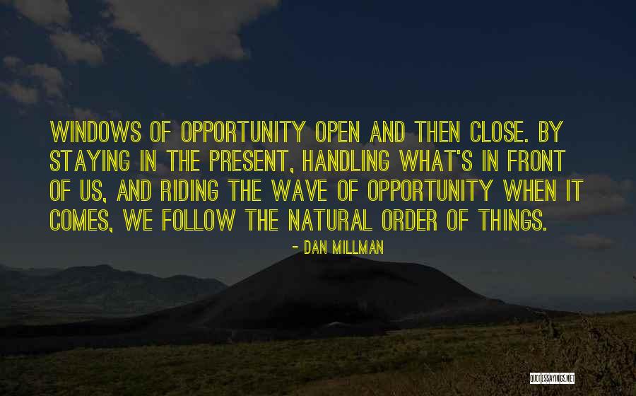 Reko Yabusame Quotes By Dan Millman Reko Yabusame Quotes By Dan Millman