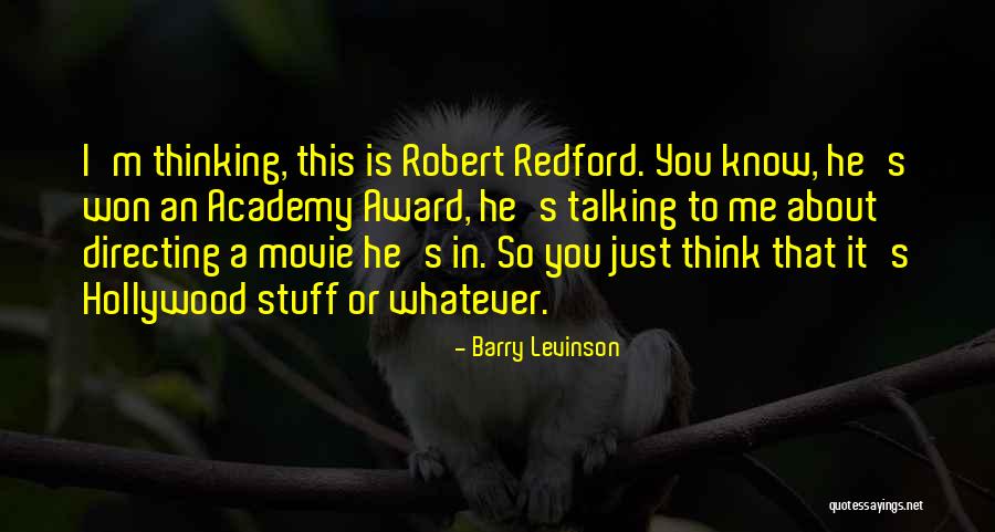 Rekreasi Maksud Quotes By Barry Levinson Rekreasi Maksud Quotes By Barry Levinson