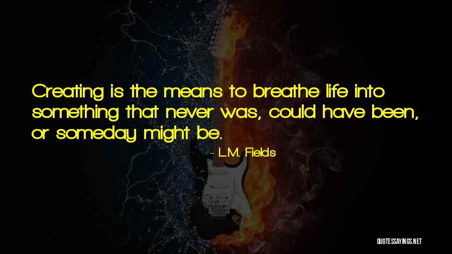 Relacionarse Definicion Quotes By L.M. Fields Relacionarse Definicion Quotes By L.M. Fields