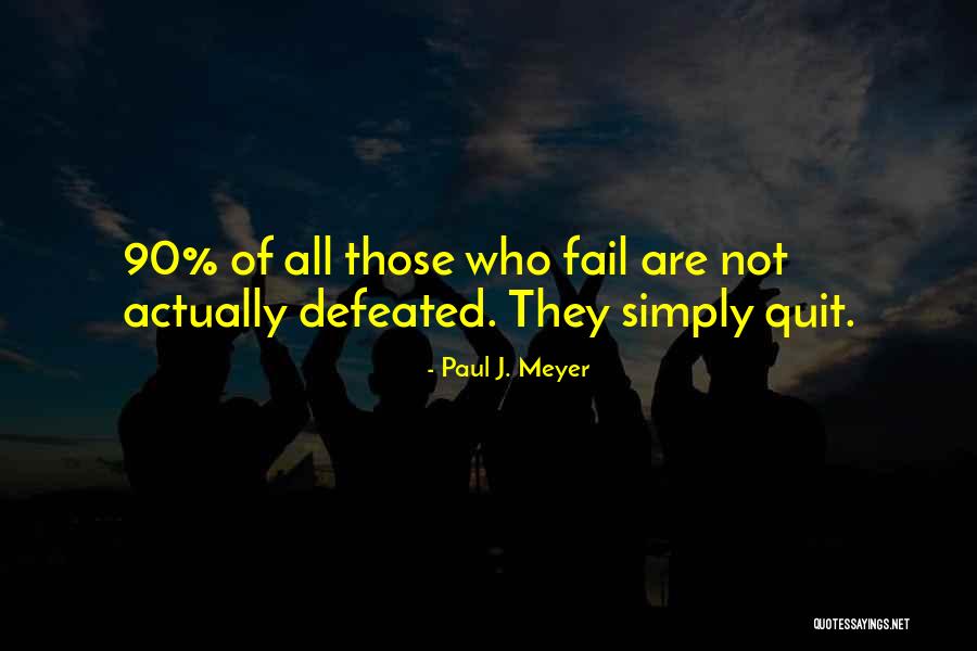 Relangi Actor Quotes By Paul J. Meyer