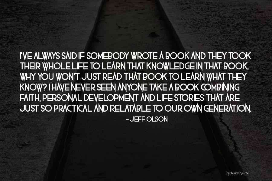 Relatable Life Quotes By Jeff Olson Relatable Life Quotes By Jeff Olson