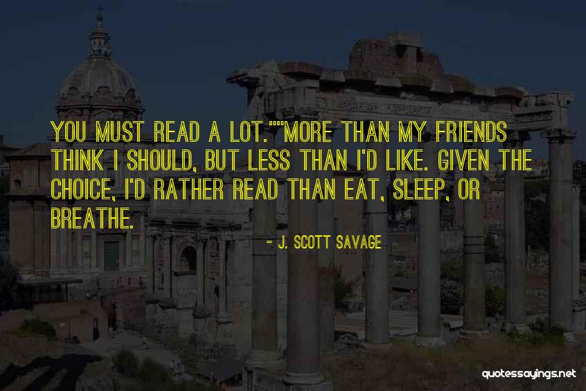 Relatable Quotes By J. Scott Savage Relatable Quotes By J. Scott Savage
