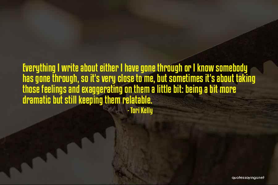 Relatable Quotes By Tori Kelly Relatable Quotes By Tori Kelly