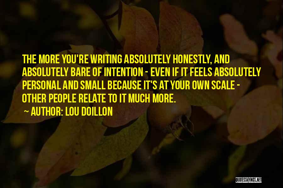 Relate Much Quotes By Lou Doillon