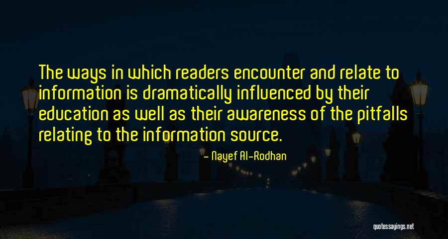 Relate With The Source Quotes By Nayef Al-Rodhan Relate With The Source Quotes By Nayef Al-Rodhan