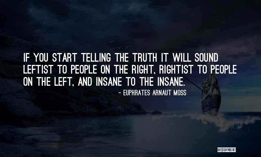 Relatedness And Intrinsic Motivation Quotes By Euphrates Arnaut Moss Relatedness And Intrinsic Motivation Quotes By Euphrates Arnaut Moss