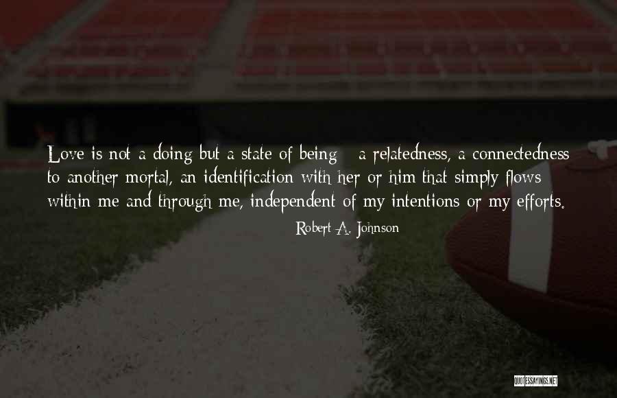 Relatedness Quotes By Robert A. Johnson Relatedness Quotes By Robert A. Johnson