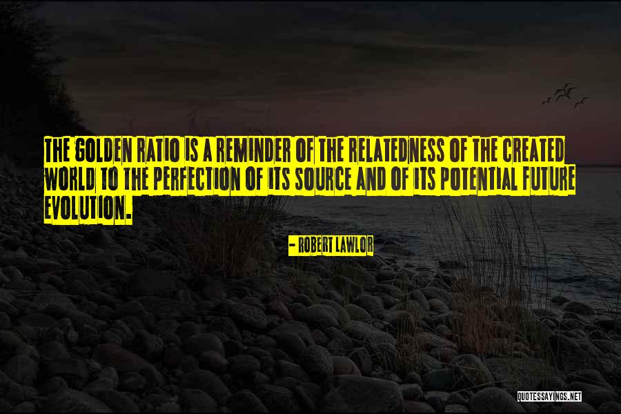 Relatedness Quotes By Robert Lawlor Relatedness Quotes By Robert Lawlor