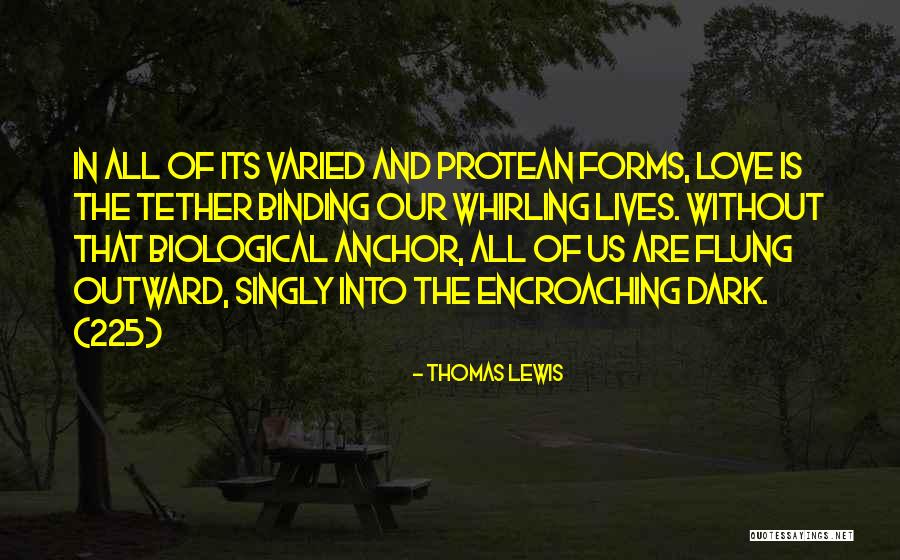Relatedness Quotes By Thomas Lewis Relatedness Quotes By Thomas Lewis