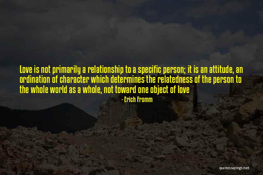 Relatedness Self Quotes By Erich Fromm Relatedness Self Quotes By Erich Fromm
