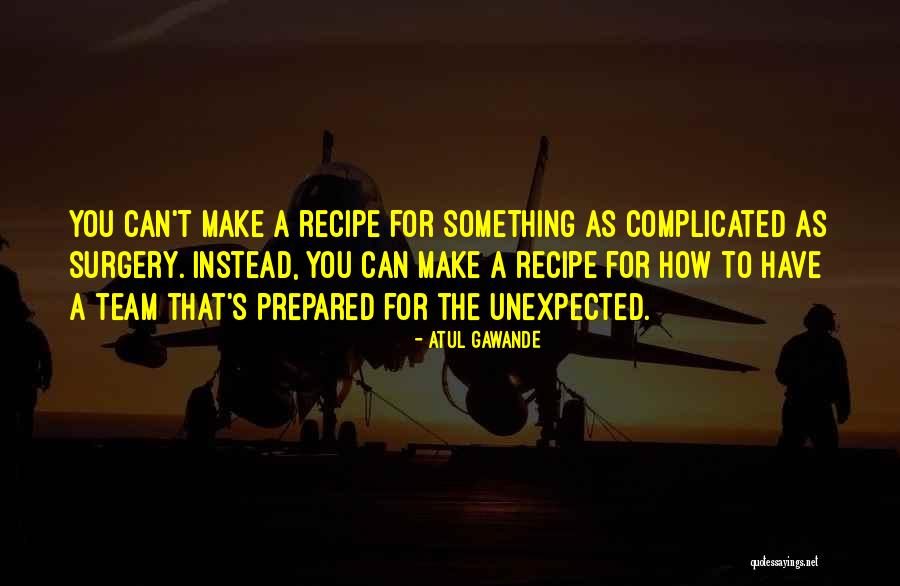 Relates 2021 Quotes By Atul Gawande Relates 2021 Quotes By Atul Gawande