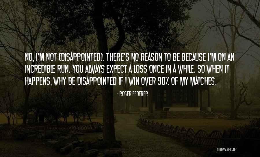 Relates Syn Quotes By Roger Federer Relates Syn Quotes By Roger Federer