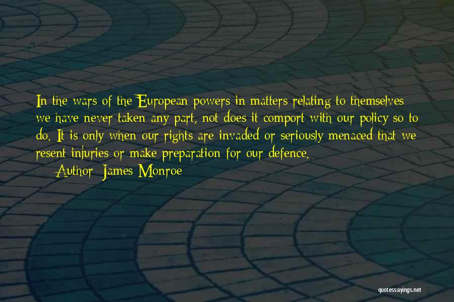 Relating Quotes By James Monroe
