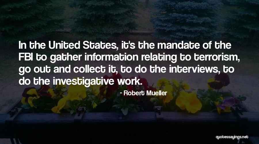 Relating Quotes By Robert Mueller Relating Quotes By Robert Mueller