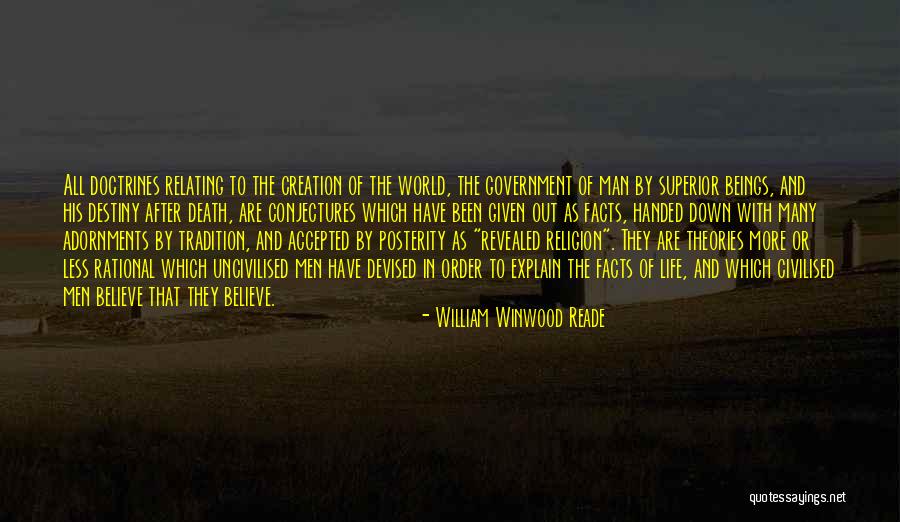 Relating Quotes By William Winwood Reade