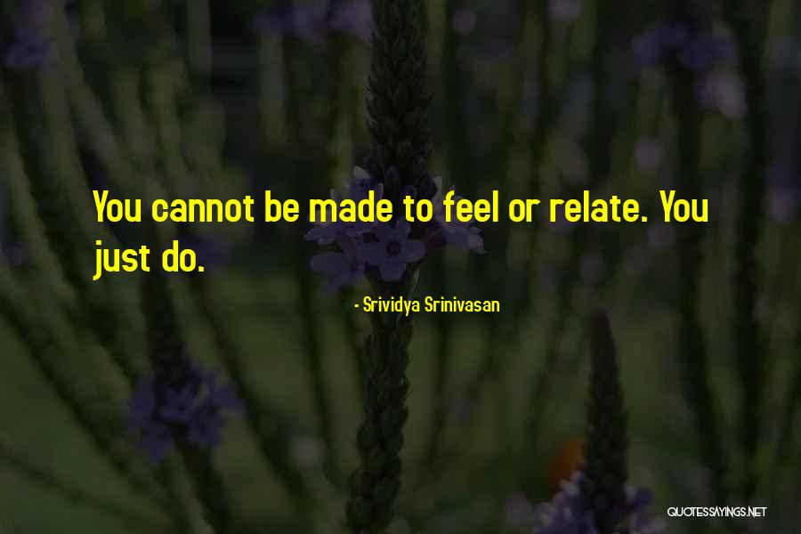Relating Quotes Quotes By Srividya Srinivasan