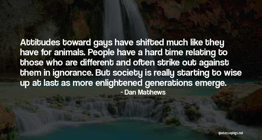 Relating To People Quotes By Dan Mathews Relating To People Quotes By Dan Mathews