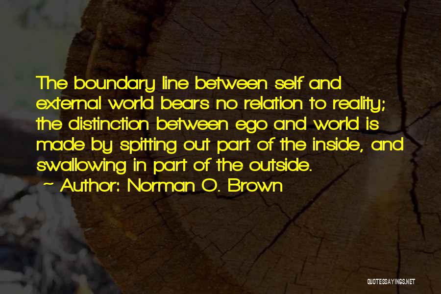 Relation And Ego Quotes By Norman O. Brown