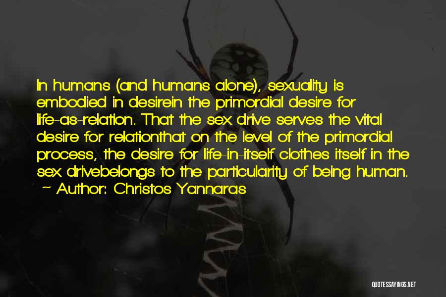 Relation And Relationship Quotes By Christos Yannaras