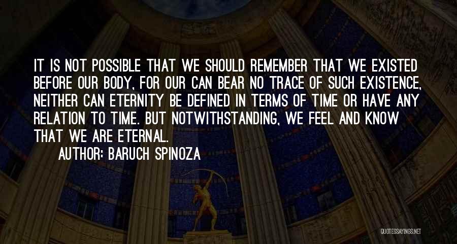 Relation And Time Quotes By Baruch Spinoza