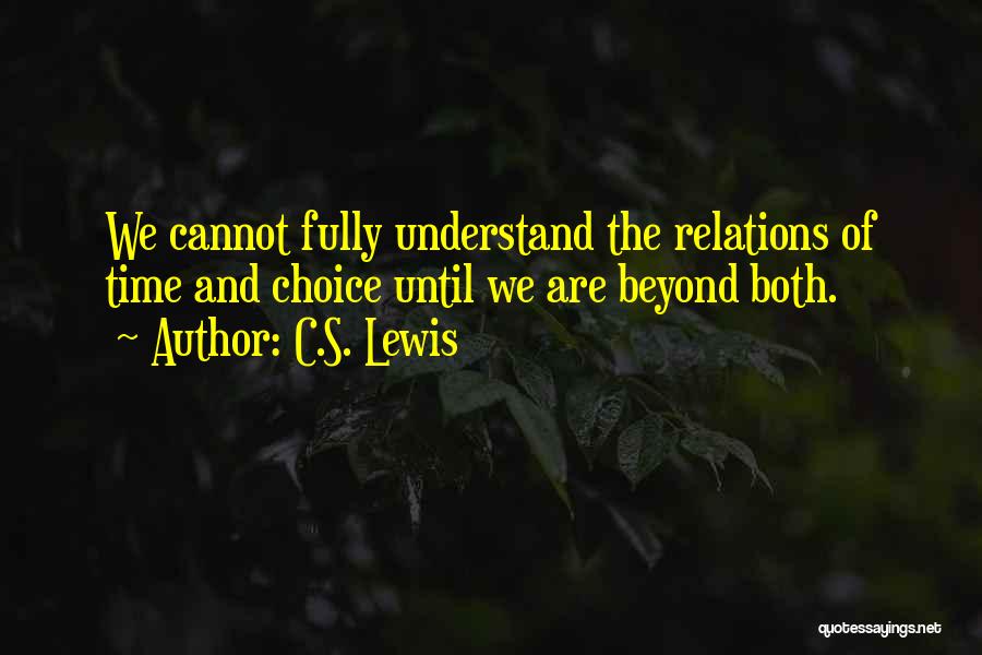 Relation And Time Quotes By C.S. Lewis