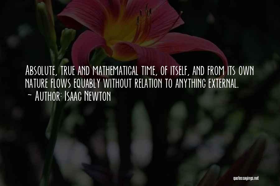 Relation And Time Quotes By Isaac Newton