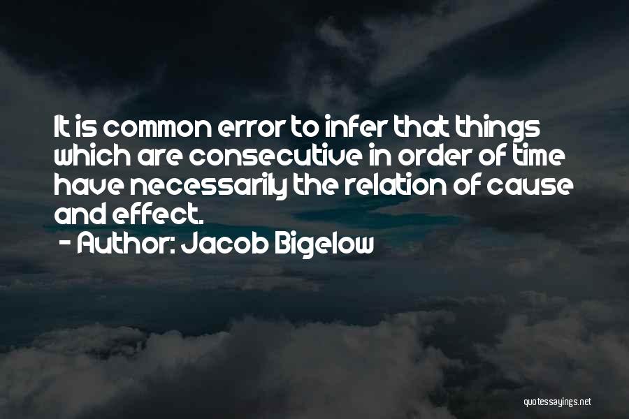 Relation And Time Quotes By Jacob Bigelow