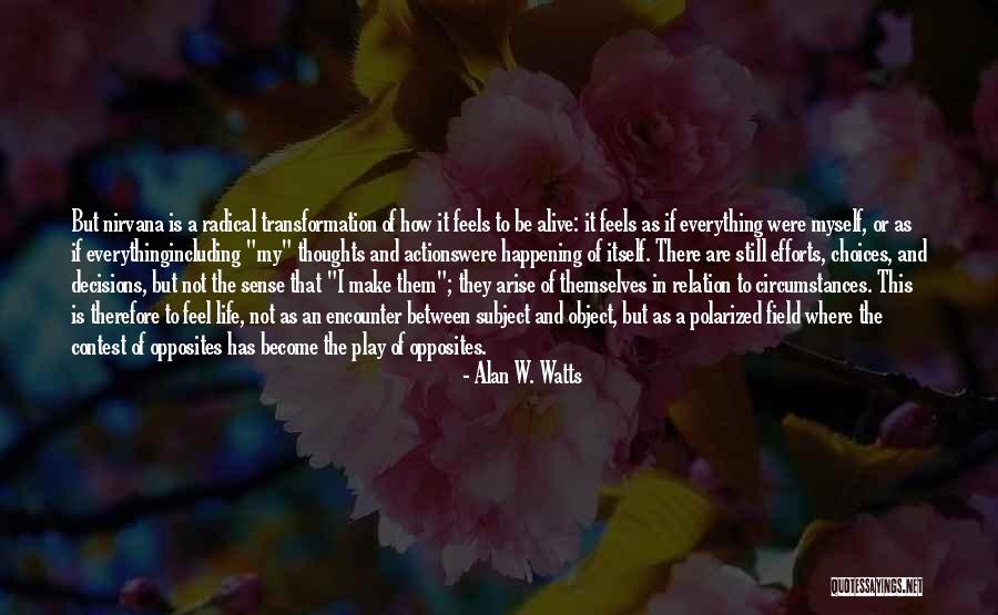 Relation Between I And My Quotes By Alan W. Watts Relation Between I And My Quotes By Alan W. Watts