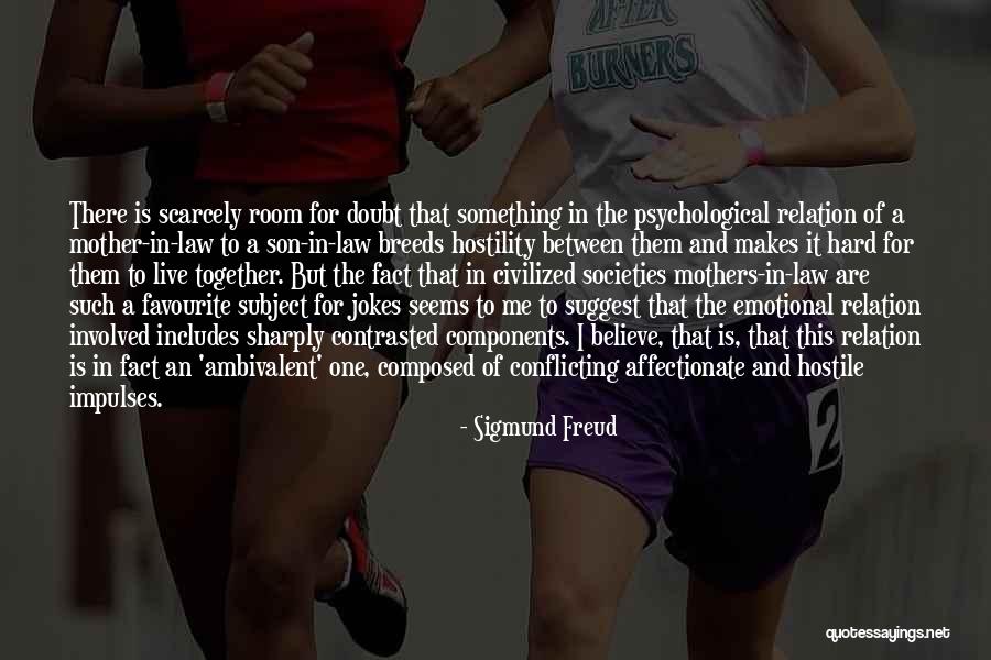Relation Between Mother And Son Quotes By Sigmund Freud Relation Between Mother And Son Quotes By Sigmund Freud