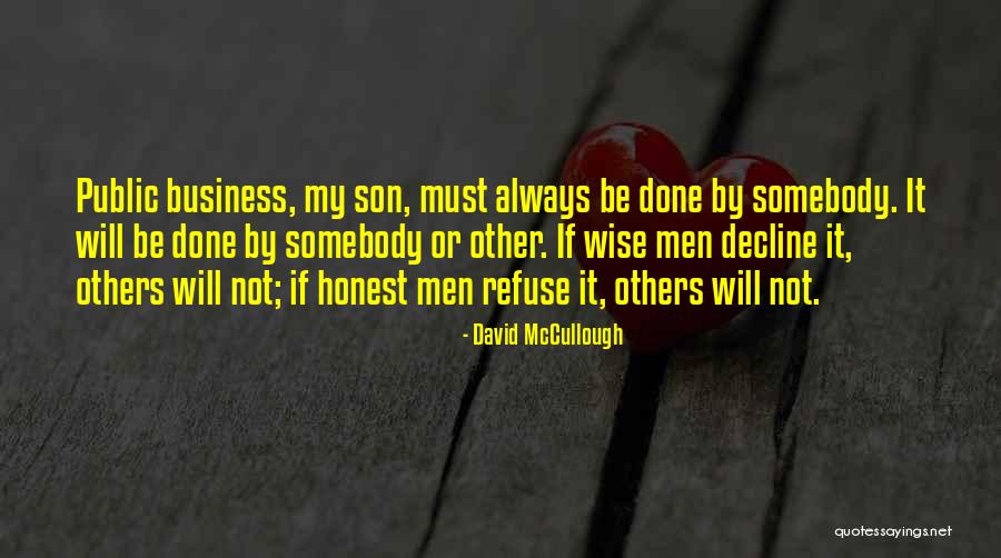 Relation Between Self Deceit Quotes By David McCullough Relation Between Self Deceit Quotes By David McCullough