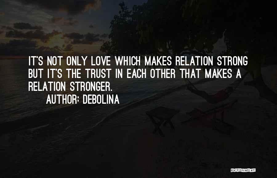 Relation With Friends Quotes By Debolina