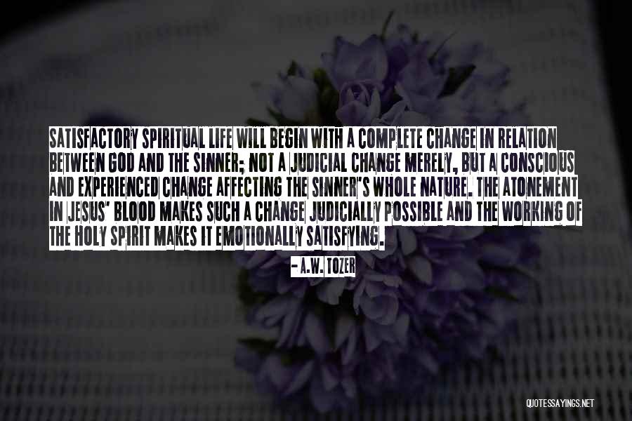 Relation With Nature Quotes By A.W. Tozer Relation With Nature Quotes By A.W. Tozer