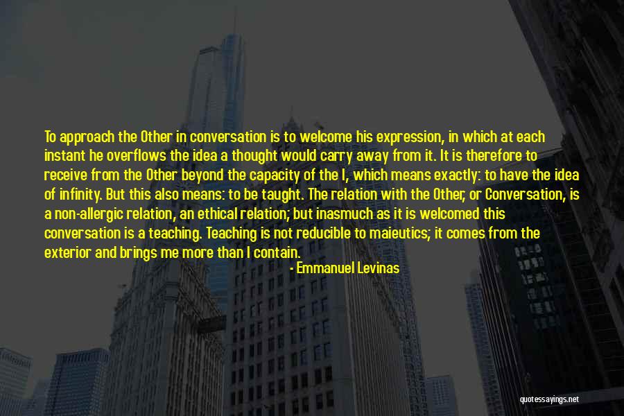Relation With Quotes By Emmanuel Levinas Relation With Quotes By Emmanuel Levinas