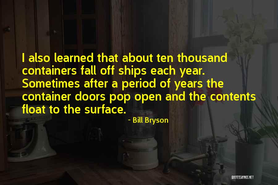 Relational Listening Quotes By Bill Bryson Relational Listening Quotes By Bill Bryson