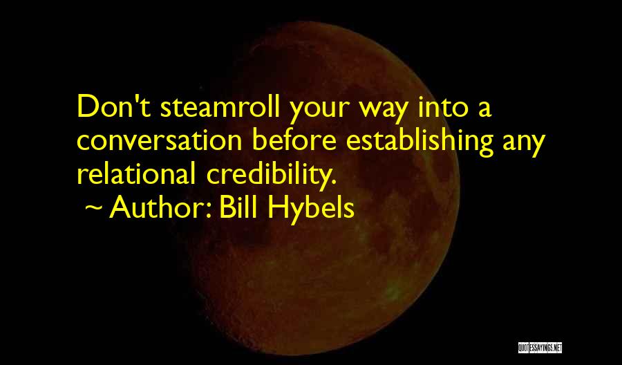 Relational Quotes By Bill Hybels