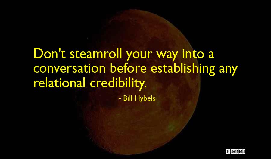 Relational Quotes By Bill Hybels Relational Quotes By Bill Hybels