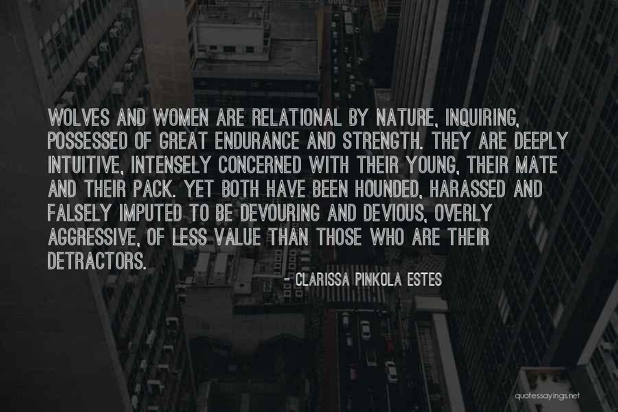 Relational Quotes By Clarissa Pinkola Estes